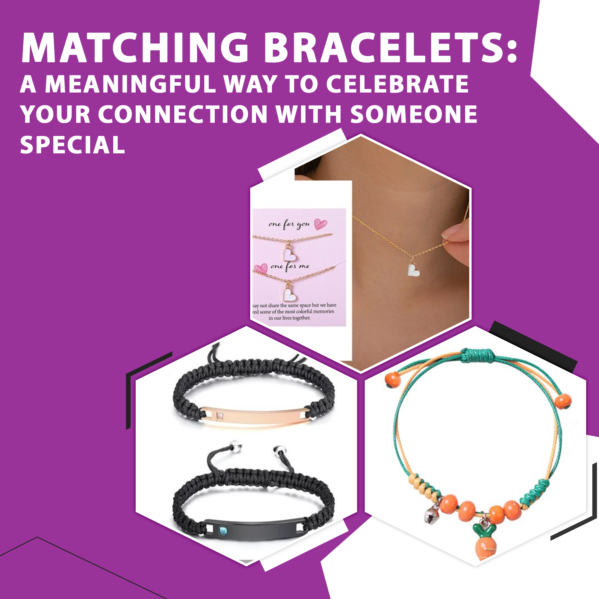 Matching Bracelets: A Meaningful Way To Celebrate Your Connection With Someone Special