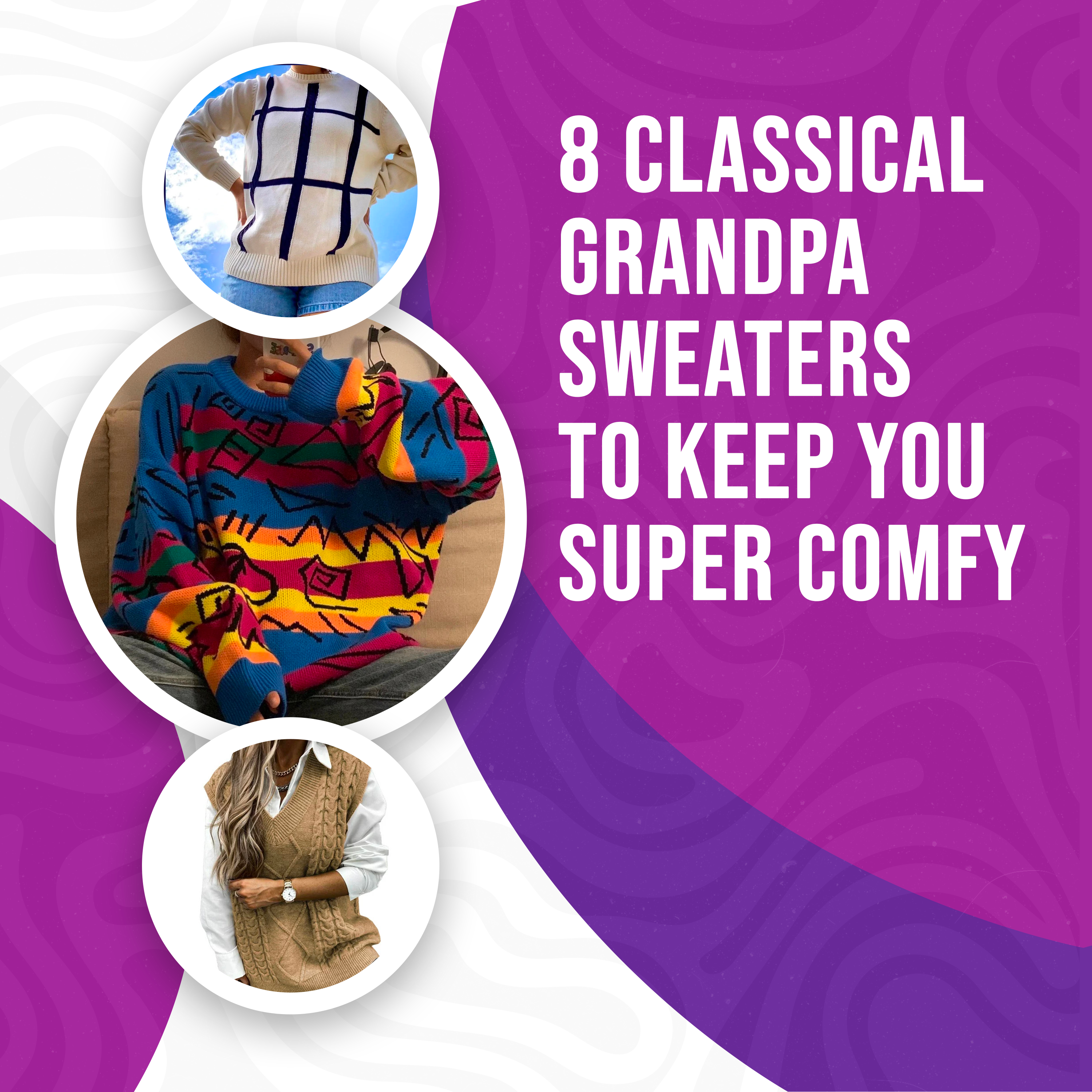 8 Classical Grandpa Sweaters To Keep You Super Comfy