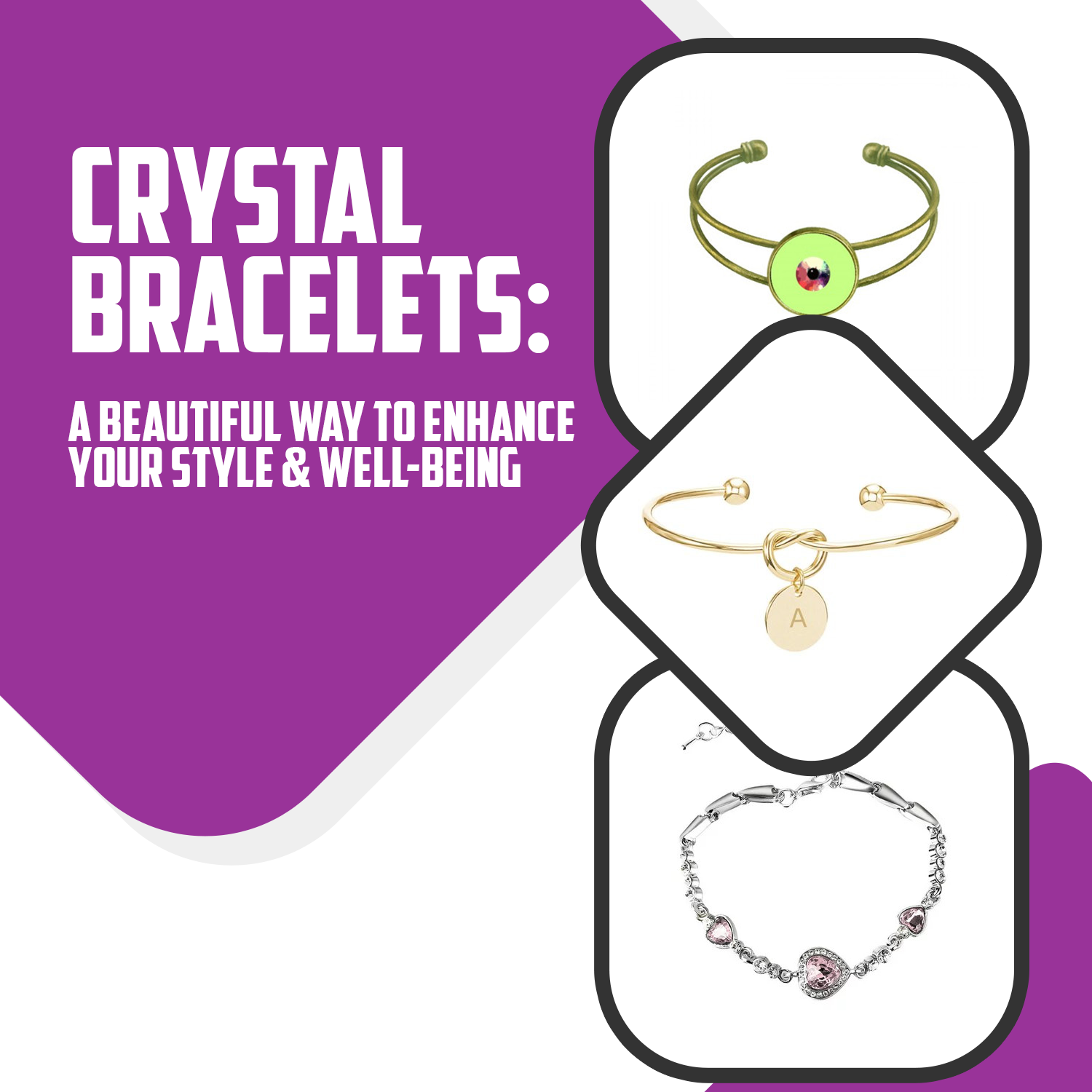Crystal Bracelets: A Beautiful Way To Enhance Your Style & Well-Being