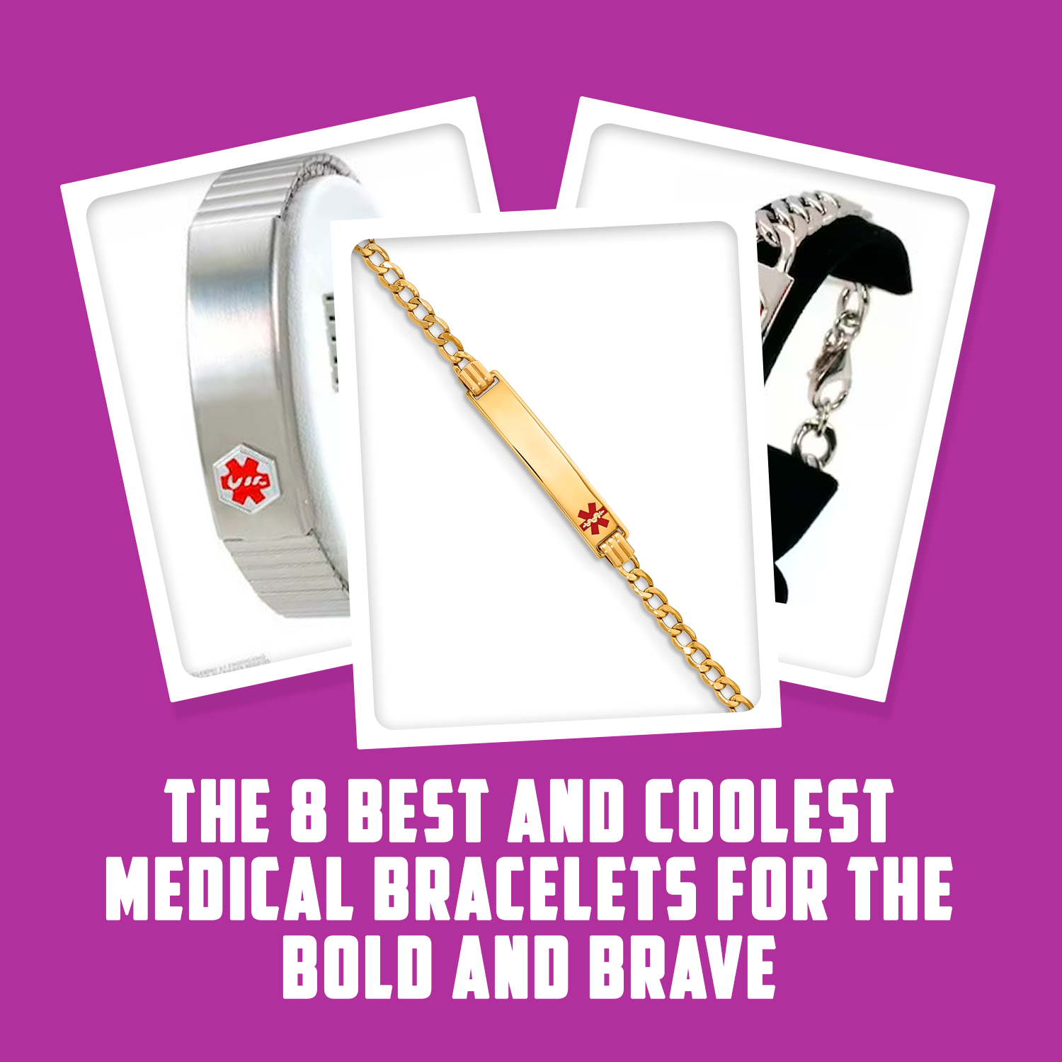 The 8 Best and Coolest Medical Bracelets for the Bold and Brave