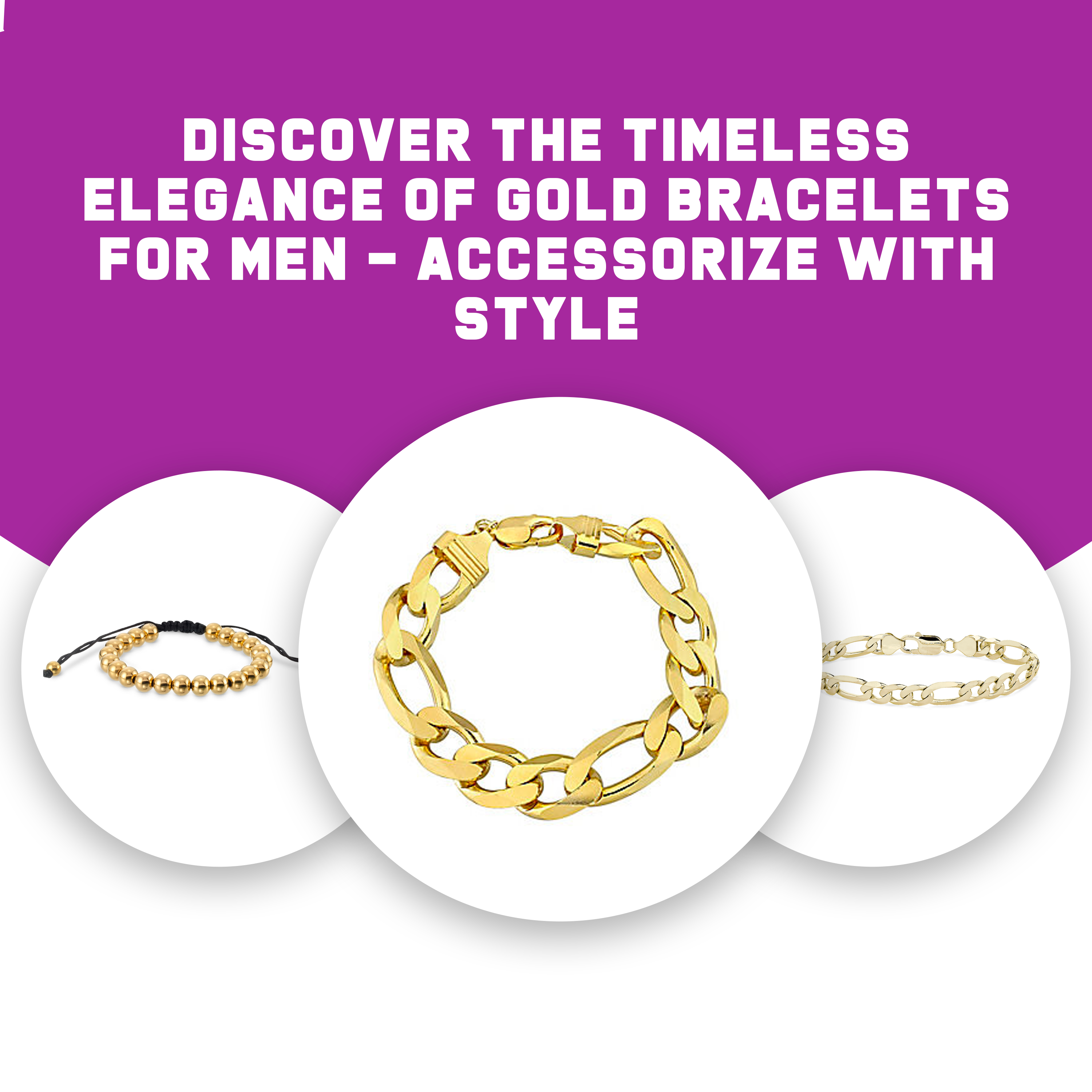 Discover The Timeless Elegance Of Gold Bracelets For Men – Accessorize With Style