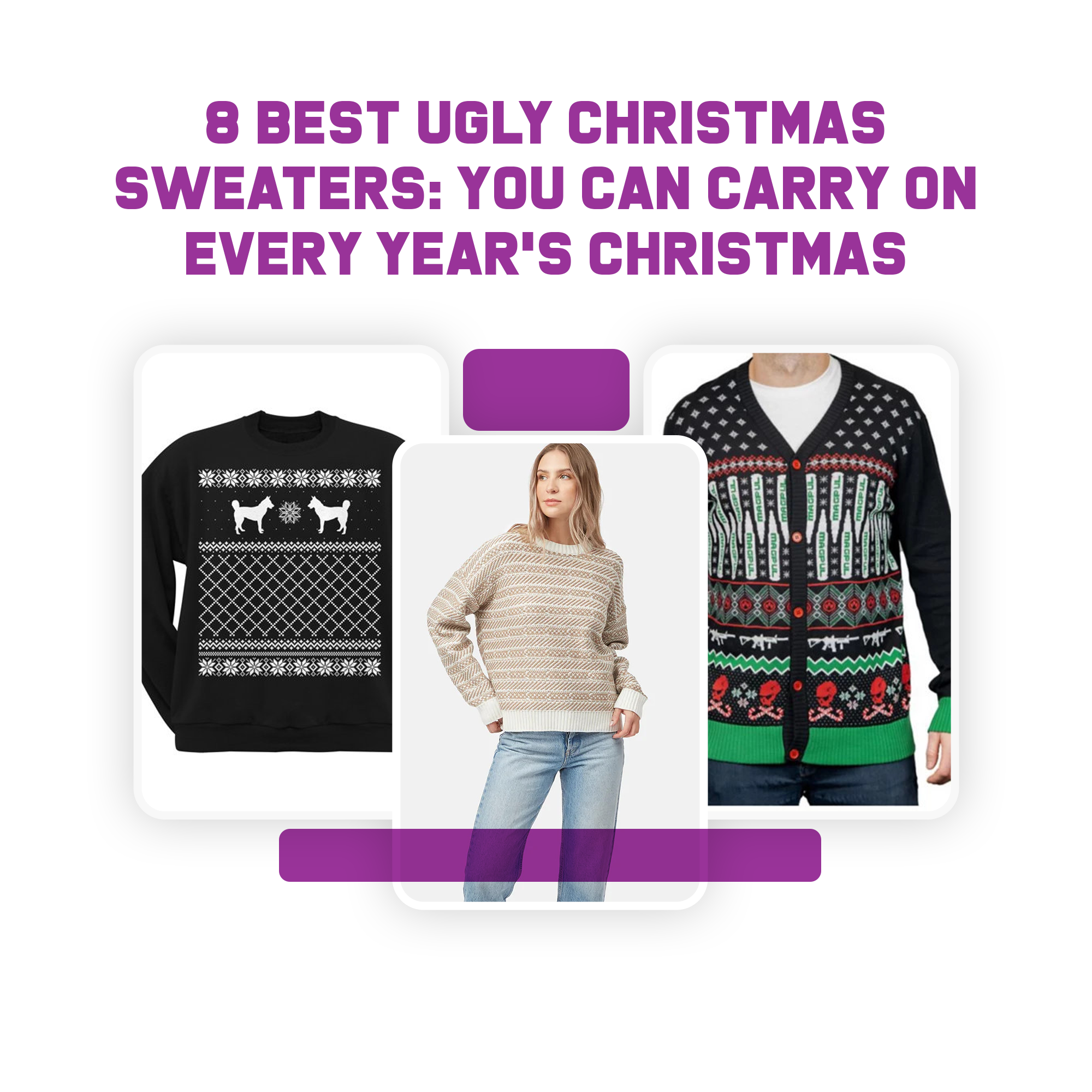 8 Best Ugly Christmas Sweaters: You Can Carry On Every Year’s Christmas