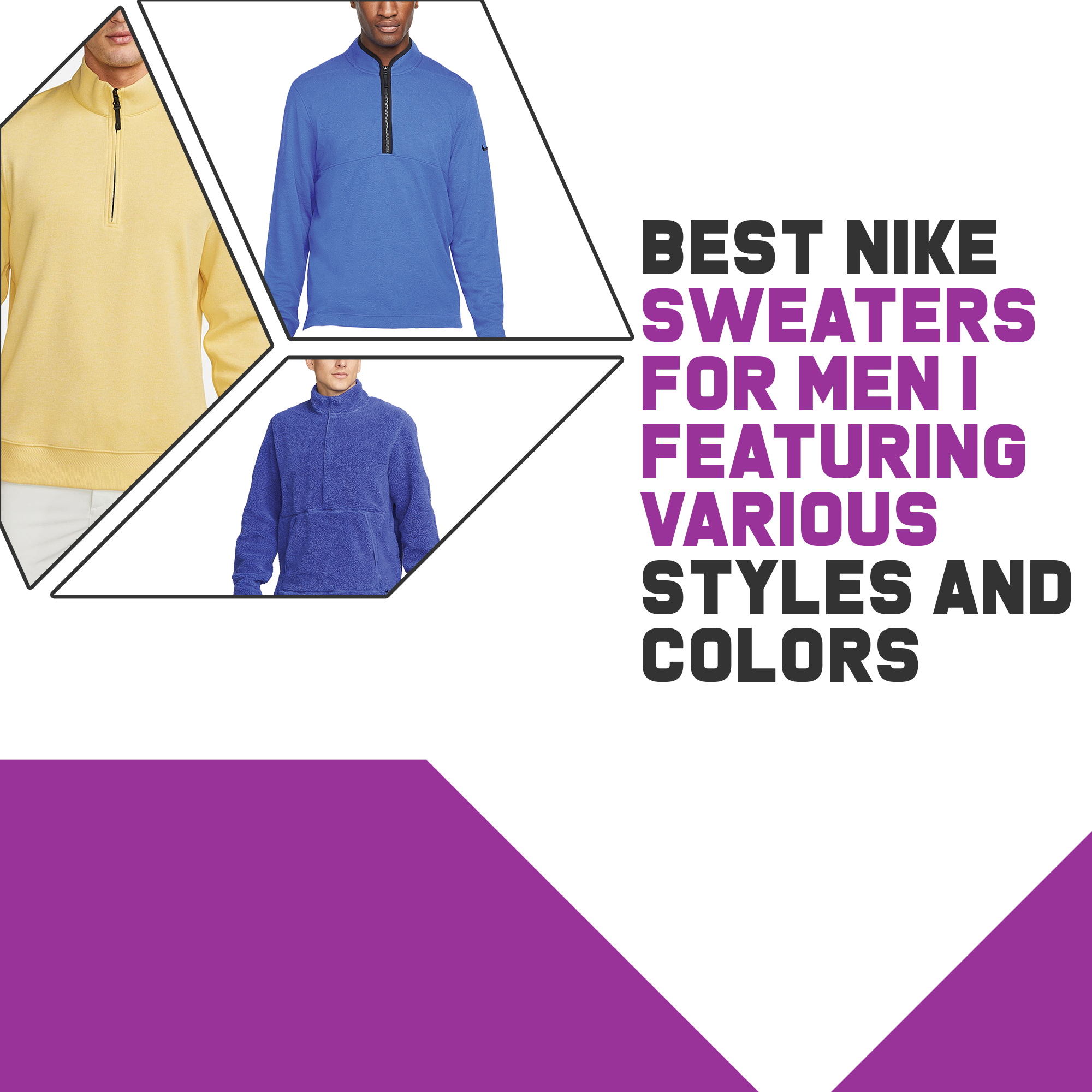 Best Nike Sweaters For Men | Featuring Various Styles and Colors