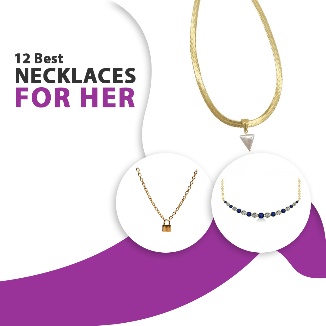 12 Best Necklaces for Her